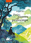 Petits contes de printemps [illustrée]